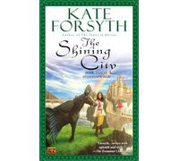 The Shining City (Rhiannon's Ride, 2)