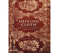 The Shining Cloth: Dress and Adornment That Glitters