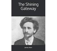 The Shining Gateway