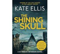 The Shining Skull: Book 11 in the DI Wesley Peterson crime series
