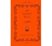 The Shiny Bug