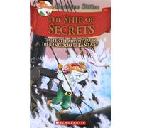 The Ship of Secrets (Geronimo Stilton and the Kingdom of Fantasy #10)