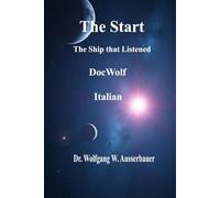 The Ship that Listened -Italian: The Start