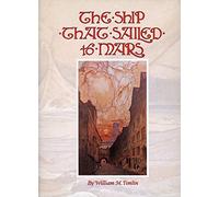 The Ship That Sailed to Mars: A Fantasy