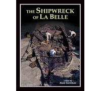 The Shipwreck of La Belle