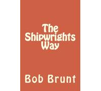 The Shipwrights Way