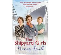 The Shipyard Girls: Shipyard Girls 1 (The Shipyard Girls Series)