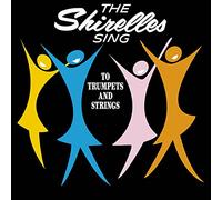 The Shirelles - Sing To Trumpets And Strings [VINYL]