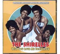 The Shirelles - Will You Love Me Tomorrow