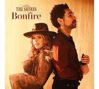 The Shires - Bonfire