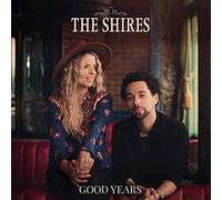 The Shires - Good Years (Vinyl) - Brand New & Sealed Free UK P&P