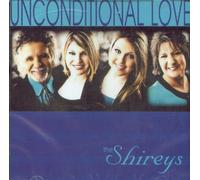 The Shireys - Unconditional Love