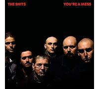 The Shits - You'Re A Mess [VINYL]