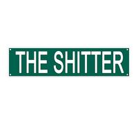 The Shitter Street Sign Retro Funny Wall Decor Metal Tin Signs Fall Season Horror Theme Inappropriate Humor Bar Home College Dorm Decor 16x4 in