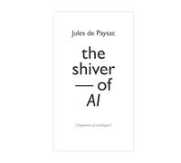 The Shiver of AI (The Lyra Collections)