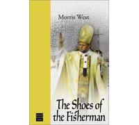 The Shoes of the Fisherman by Morris West (2003) Paperback