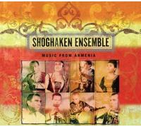 The Shoghaken Ensemble - Music from Armenia