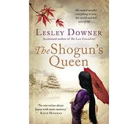 The Shogun's Queen: The Shogun Quartet, Book 1