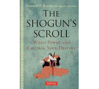 The Shogun's Scroll: Wield Power and Control Your Destiny