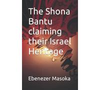 The Shona Bantu claiming their Israel Heritage