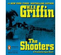 The Shooters by W.E.B. Griffin (2008-01-01)