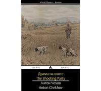 The Shooting Party: Drama na okhote