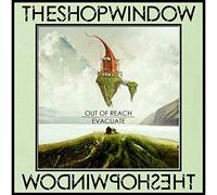 The Shop Window - Out Of Reach / Evacuate [7" VINYL]