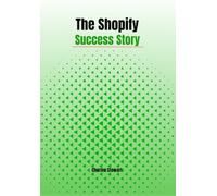 The Shopify Success Story