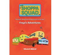 The Shoppa Squad - Freya’s Adventures