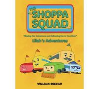 The Shoppa Squad - Lilah's Adventures