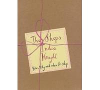 The Shops - How Why and Where to Shop