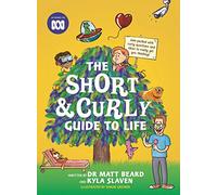 The Short and Curly Guide to Life