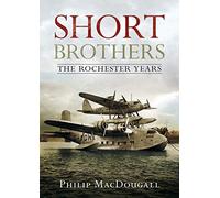 The Short Brothers: The Rochester Years