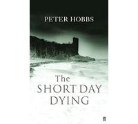 The Short Day Dying – Faber & Faber