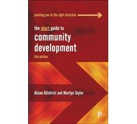 The Short Guide to Community Development