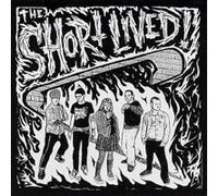 The Short Lived: Long Live the Short Lived