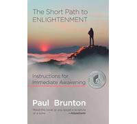 The Short Path to Enlightenment, Expanded 2nd edition: Instructions for Immediate Awakening