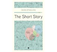 The Short Story: Practical Advice for Writing