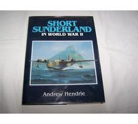 The Short Sunderland in World War II