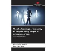 The shortcomings of the policy to support young people in entrepreneurship: Some possible answers