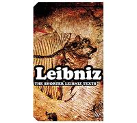 The Shorter Leibniz Texts: A Collection of New Translations: 62 (Continuum Impacts)