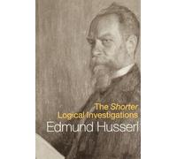 The Shorter Logical Investigations (International Library of Philosophy)