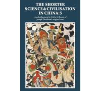 [The Shorter Science and Civilisation in China: v. 5] (By: Joseph Needham) [published: March, 2006]