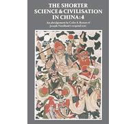 The Shorter Science and Civilisation in China: Volume 4