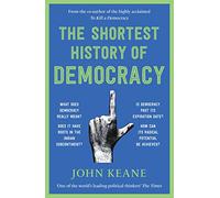 The Shortest History of Democracy