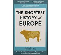 The Shortest History of Europe