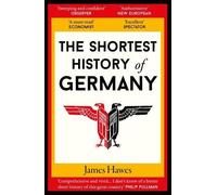 The Shortest History of Germany - 9781910400739