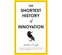 The Shortest History of Innovation: 25
