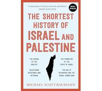 The Shortest History of Israel and Palestine
