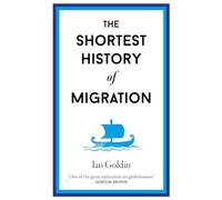 The Shortest History of Migration